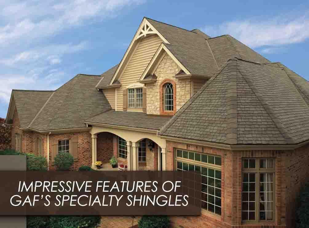 GAF’s Specialty Shingles