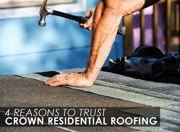 Trust Crown Residential Roofing
